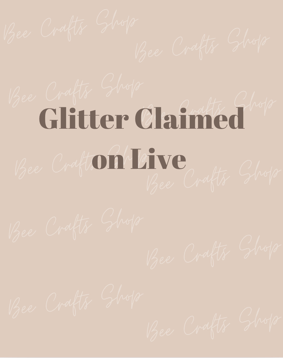 Glitter Claimed on Live