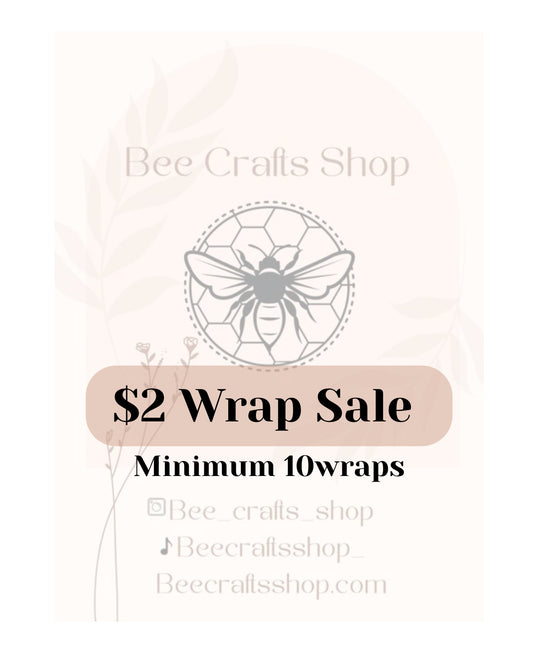 Wrap Sale- 10wrap minimum