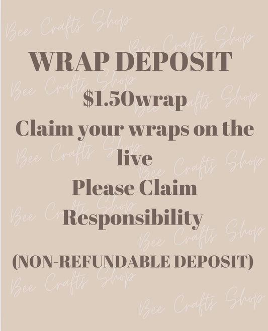 Wrap Non-Refundable Deposit